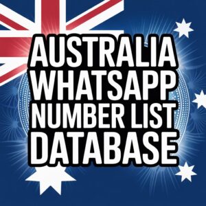 Australia WhatsApp Number List Database