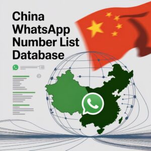 China WhatsApp Number List Database