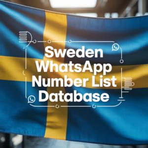 Sweden WhatsApp Number List Database
