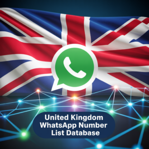 United Kingdom WhatsApp Number List Database